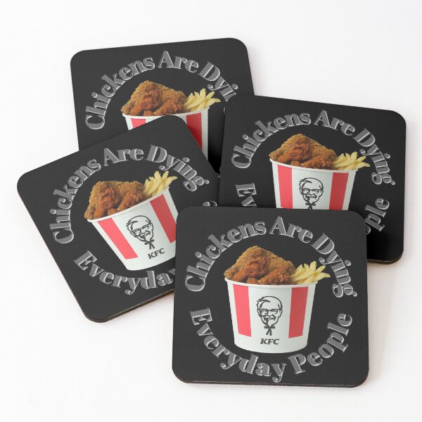 Item preview, Chickens Are Dying Everyday People (KFC) designed and sold by Fabuluss4Life.