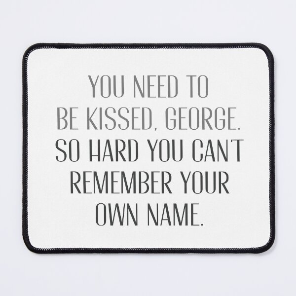 Item preview, You need to be kissed, George designed and sold by itsseameh.