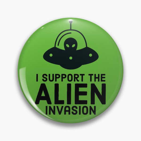 Item preview, i support aliens designed and sold by peyton’s pins and such .