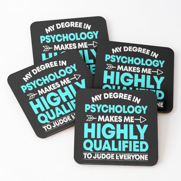 Item preview, My Degree In Psychology Make Me Highly Qualified To Judge Everyone designed and sold by FILEX ⭐⭐⭐⭐⭐(826).