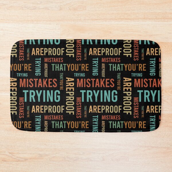 Item preview, Mistakes Are Proof Youre Trying designed and sold by ChicGraphix.