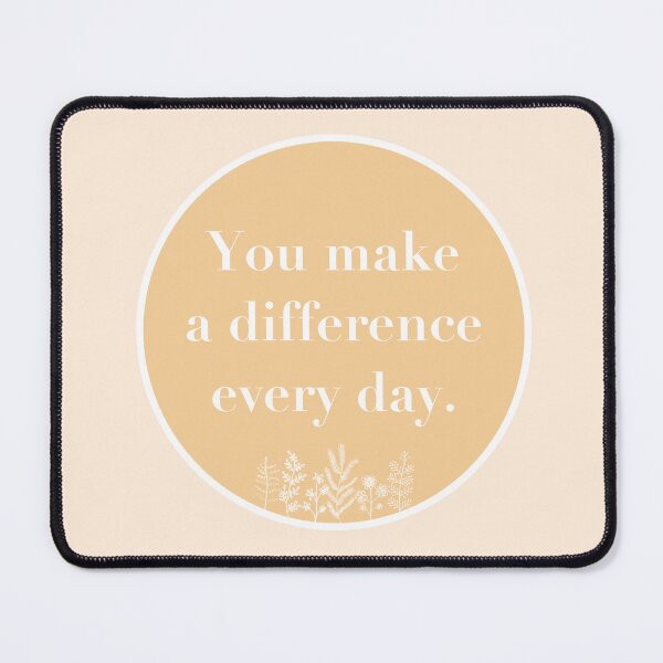 Item preview, You Make A Difference designed and sold by Kourtney Noble.