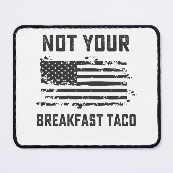 Item preview, Not Your Breakfast Taco designed and sold by AnimaLovers.