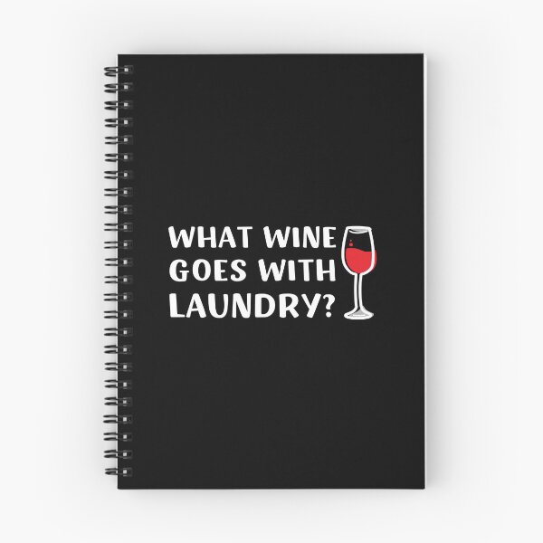 Item preview, What Wine Goes With Laundry designed and sold by appareltolove.