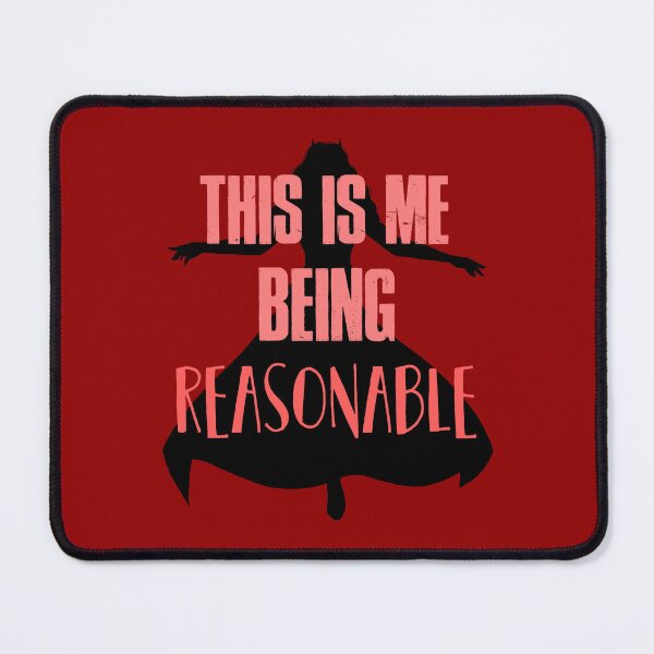 Item preview, This is me being reasonable designed and sold by 1Creative-Name.
