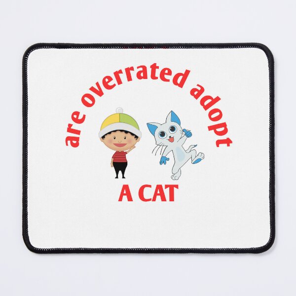 Item preview, kids are overrated adopt a cat designed and sold by Jacob noro.