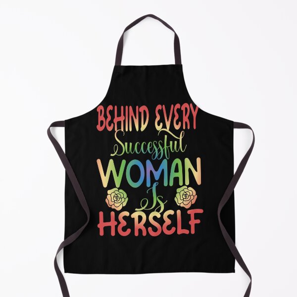 Item preview, Behind Every Successful Woman is Herself designed and sold by Lezbo1986.