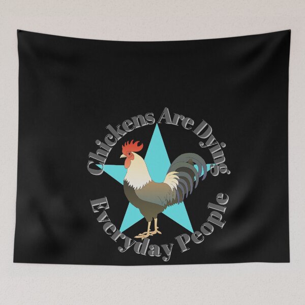 Item preview, Chickens Are Dying Everyday People (Rooster) designed and sold by Fabuluss4Life.