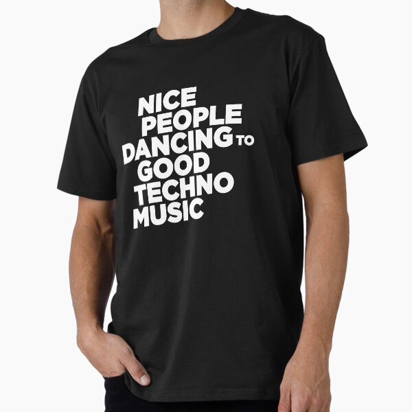 Item preview, Nice People Dancing to Good Techno Music., Djs gift. designed and sold by paulo silveira.