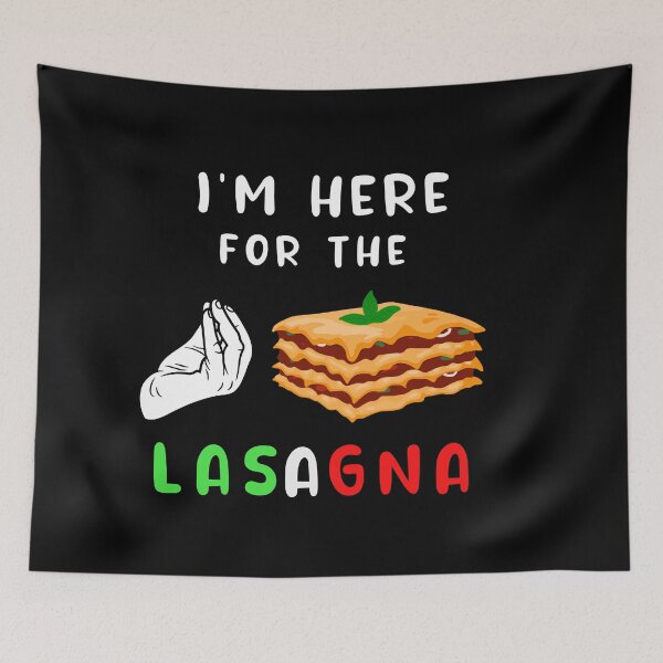 Item preview, Funny I'm just here for the lasagna, funny italian, lasagna lover designed and sold by POPLIN ⭐ ⭐ ⭐ ⭐ ⭐.