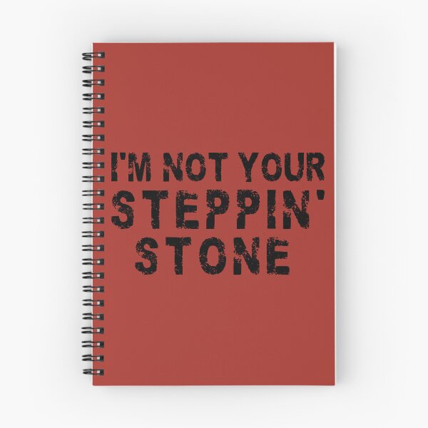 Item preview, I'm Not Your Steppin' Stone designed and sold by dev11588.