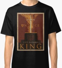 Once and Future King Classic T-Shirt
