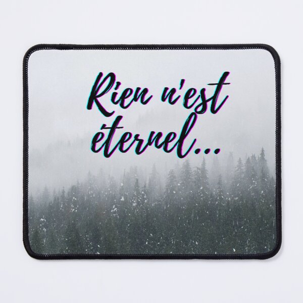 Item preview, Nothing lasts forever - popular french quotes theme gifts designed and sold by RebelliousRosee.
