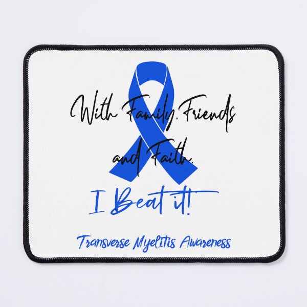 Item preview, Transverse Myelitis Warrior - With Family, Friends, and Faith - I BEAT IT! designed and sold by Robbsyn.