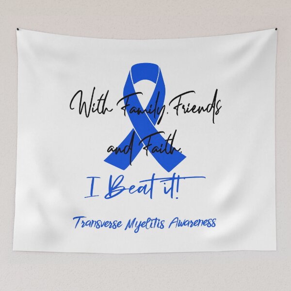 Item preview, Transverse Myelitis Warrior - With Family, Friends, and Faith - I BEAT IT! designed and sold by Robbsyn.