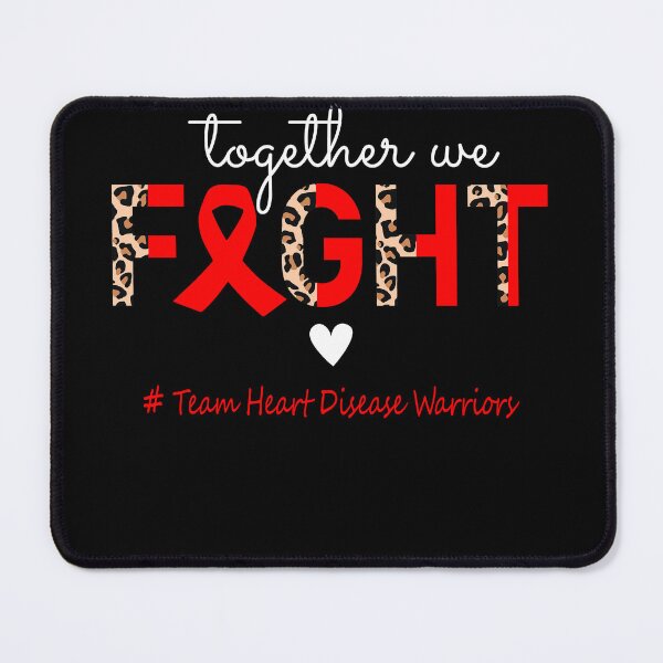 Item preview, Heart Disease Awareness Together We Fight Team Heart Disease Warriors designed and sold by whlrcheryl.