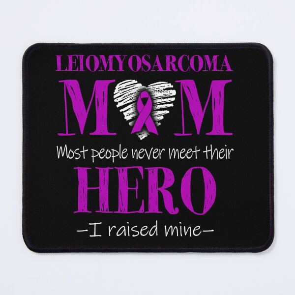 Item preview, Proud Leiomyosarcoma Mom HERO I Raised Mine designed and sold by Mnrshirley.