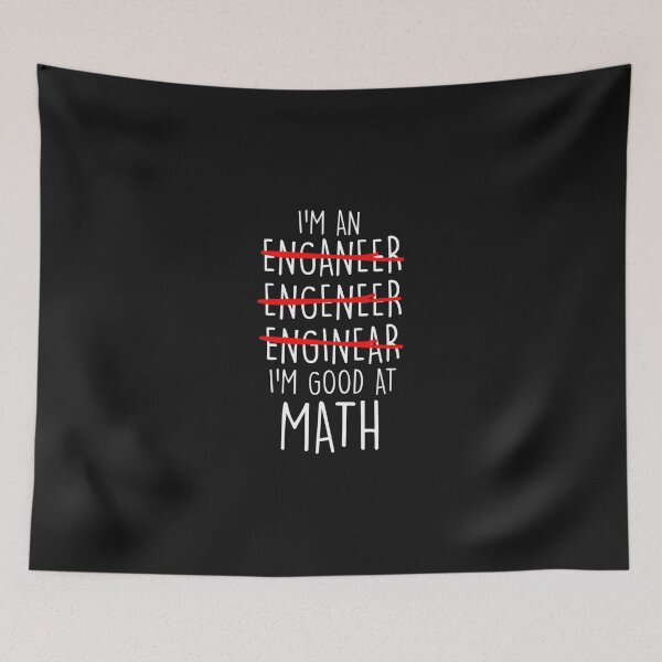 Item preview, I'm Good At Math Funny Engineering designed and sold by hameltrag.