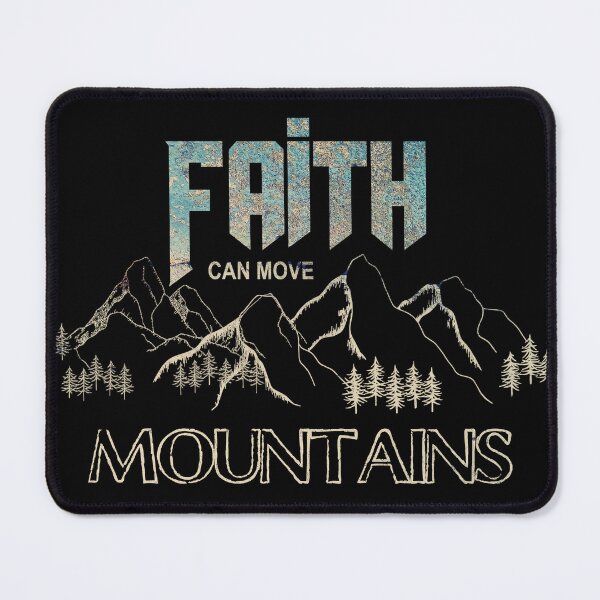 Item preview, Faith Can Move Mountains - Christian Quote designed and sold by Narrow-Path.