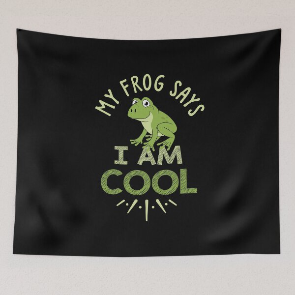 Item preview, My Frog Says I’m Cool designed and sold by TruLuv.