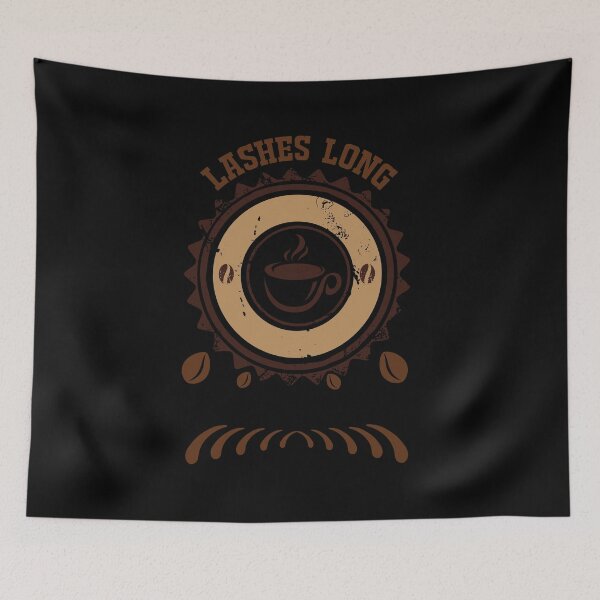 Item preview, LASHES LONG COFFEE STRONG designed and sold by mg360.