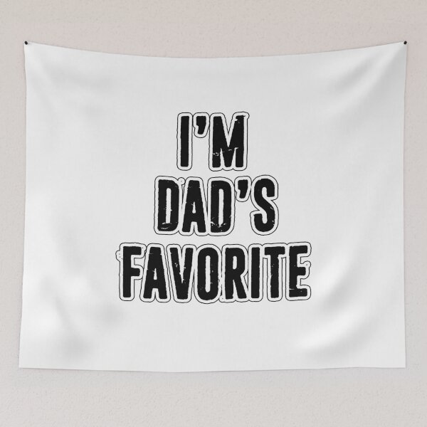 Item preview, Funny I'm Dad's Favorite Sibling Rivalry Funny  Father's Day   designed and sold by funnytshirtemp.