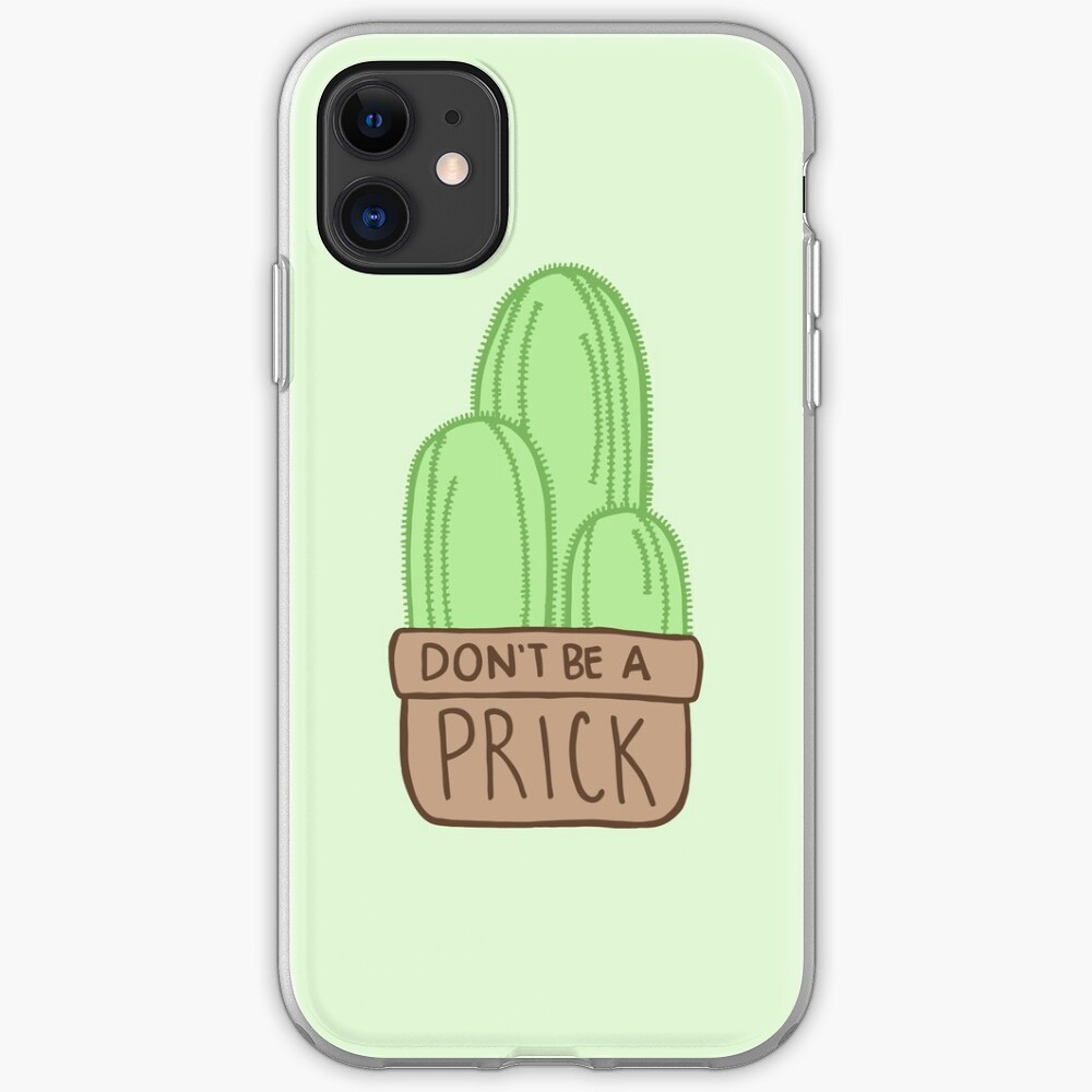 Don't Be a Prick Cactus iPhone Case & Cover