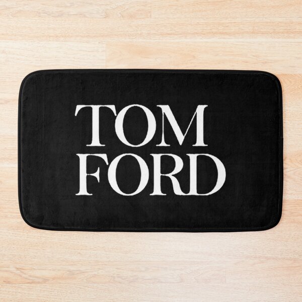 Tom Ford Bath Mats for Sale | Redbubble