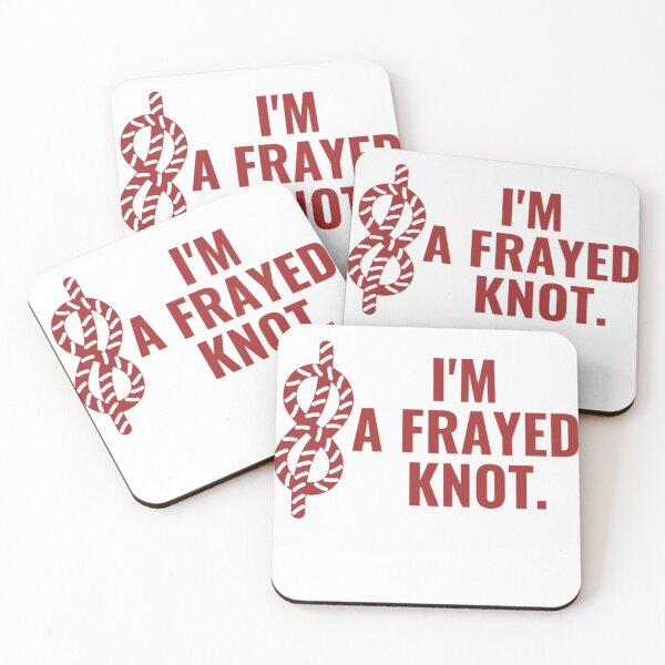 Item preview, I'm A Frayed Knot | Funny Sailing And Boat Sayings designed and sold by chetan786.