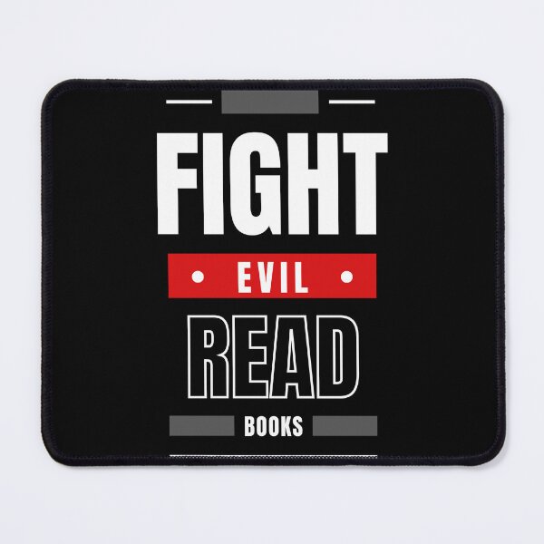 Item preview, fight evil, read books designed and sold by River Graphic Design.