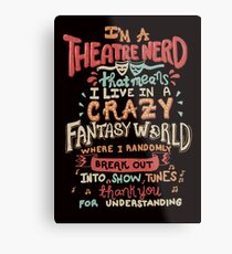 Lienzo metálico Soy un teatro nerd