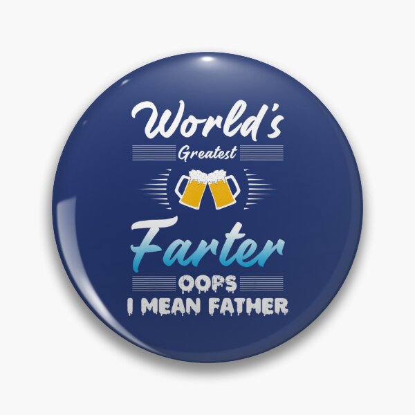 Item preview, World's Greatest Farter Oops I Mean Father Father's Day Fun designed and sold by DuyTreeeee.