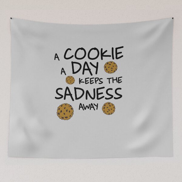 Item preview, A cookie a day keeps the sadness away. designed and sold by OVMEngemann.