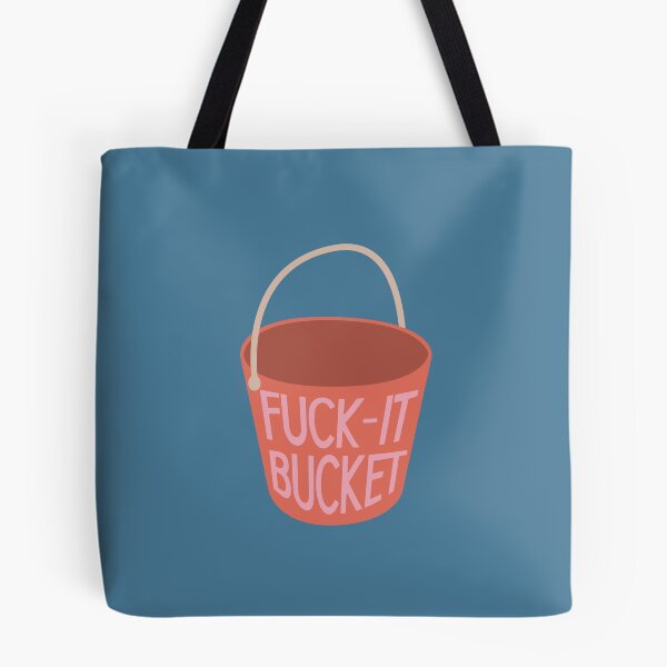 Item preview, Fuck it Bucket designed and sold by lanyard’s designs.
