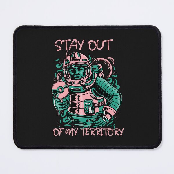 Item preview, Stay out of my territory designed and sold by Glem-Art.