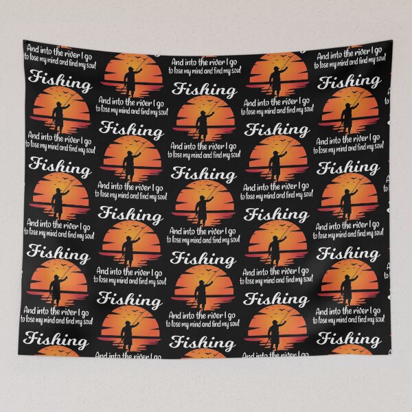 Item preview, fishing and into the river i go to lose my mind and find my soul  designed and sold by GalaxyShirtUS.