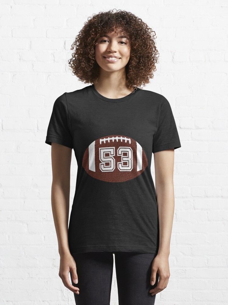 American Football Jersey No 53 Uniform Back Number 53 Classic T-Shirt  Essential T-Shirt for Sale by edithazjanie