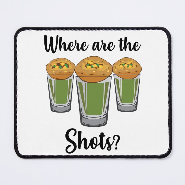 Item preview, Where are the shots Pani Puri shot glass Party India Design designed and sold by alltheprints.