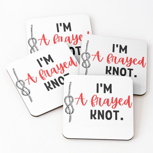 Item preview, I'm A Frayed Knot | Funny Sailing And Boat Sayings designed and sold by chetan786.