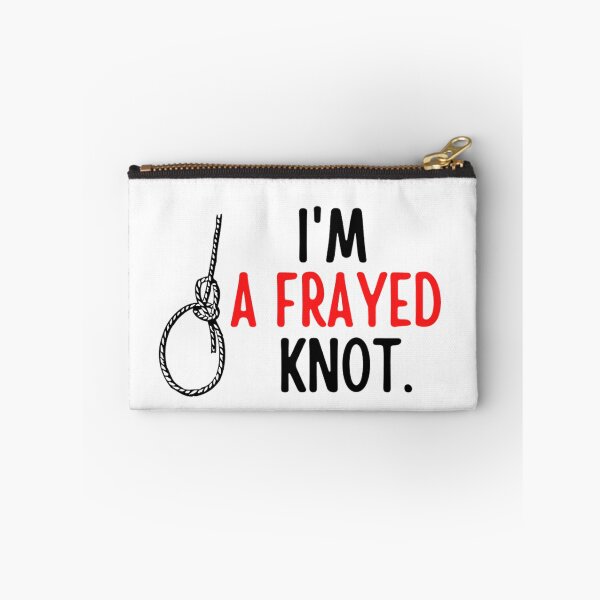 Item preview, I'm A Frayed Knot | Funny Sailing And Boat Sayings designed and sold by chetan786.