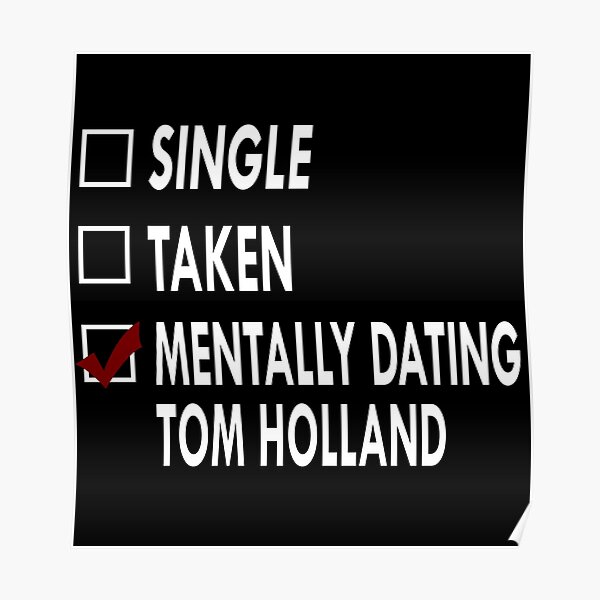 Dating Tom Holland Poster
