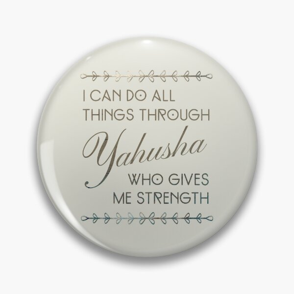 Item preview, I Can Do All Things Through Yahusha (Yeshua) - Christian Quote designed and sold by Narrow-Path.
