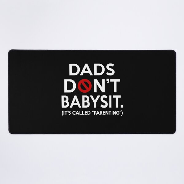 Item preview, DADS DON'T BABYSIT designed and sold by Garnettee.