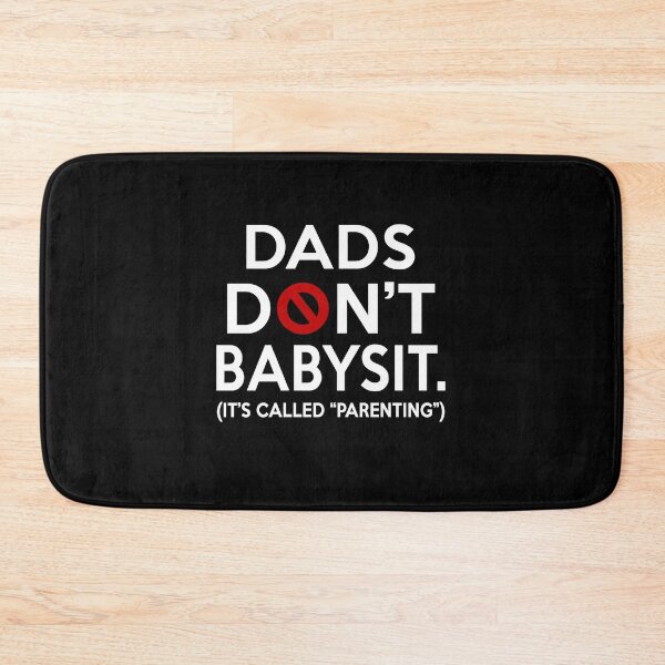 Item preview, DADS DON'T BABYSIT designed and sold by Garnettee.