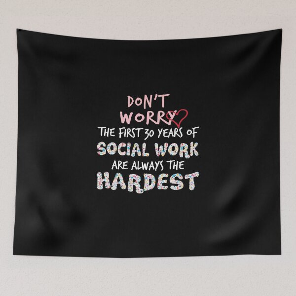Item preview, DON'T WORRY THE FIRST 30 YEARS OF SOCIAL WORKER ARE ALWAYS THE HARDEST designed and sold by Garnettee.