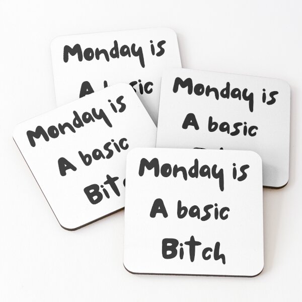 Item preview, Monday is a basic bitch designed and sold by azghari.