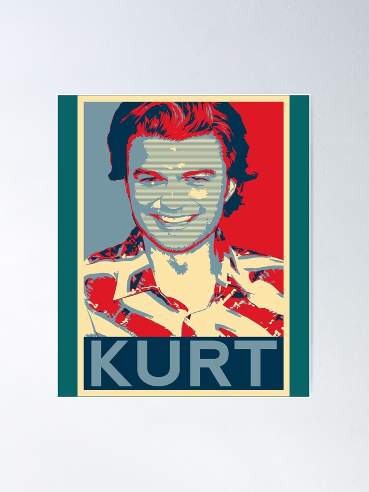 kurt kunkle Poster for Sale by MuchHmdn