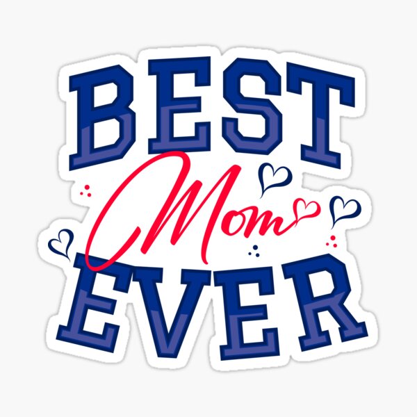 Item preview, Best Mom Ever designed and sold by ARTSYILA.