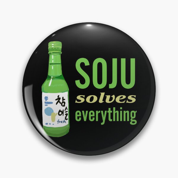Item preview, soju, soju solves everything   designed and sold by WadeEllisArt.