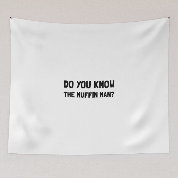 Item preview, Do You Know The Muffin Man designed and sold by TheBestStore.